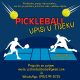 Odvaži se i zaigraj pickleball – upisi u tijeku!