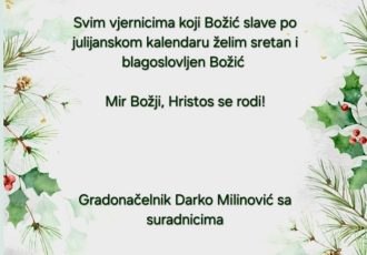 Čestitka gradonačelnika Darka Milinovića povodom Božića po julijanskom kalendaru