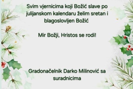 Čestitka gradonačelnika Darka Milinovića povodom Božića po julijanskom kalendaru